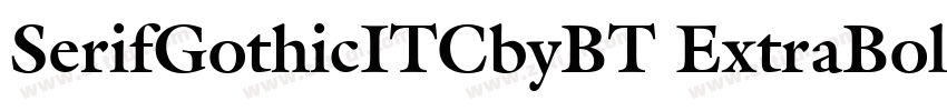 SerifGothicITCbyBT ExtraBold字体转换